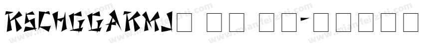 KSCHGGAKMJ0 19 00字体转换